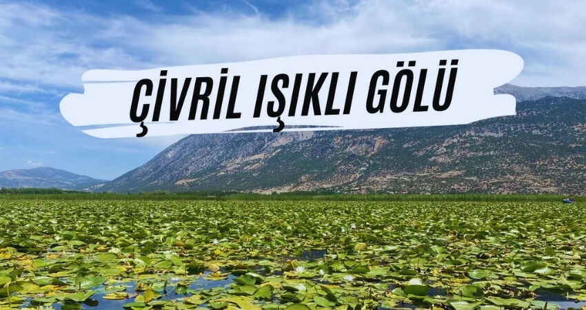 IŞIKLI GÖL-ULUBEY KANYONU-KAKLIK MAĞARASI