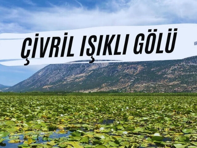 IŞIKLI GÖL-ULUBEY KANYONU-KAKLIK MAĞARASI